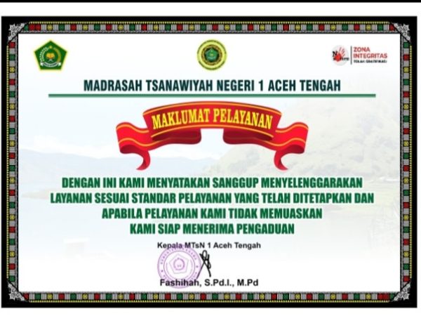 Maklumat Pelayanan MTsN 1 Aceh Tengah