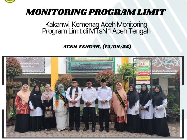 Kakanwil Kemenag Aceh Monitoring Program Limit di MTsN 1 Aceh Tengah