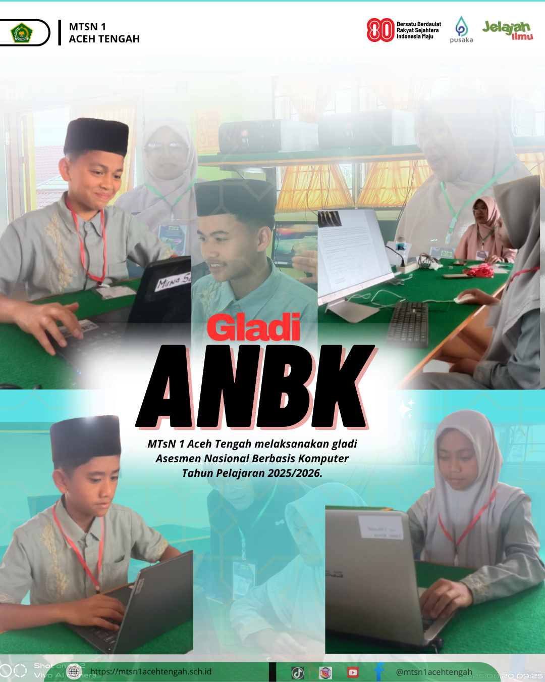 Asesmen Nasional Berbasis Komputer (ANBK) Pada MTsN 1 Aceh Tengah Tahun Pelajaran 2025/2026.