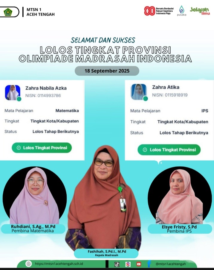 Dua Siswi MTsN 1 Aceh Tengah Lolos ke Olimpiade Madrasah Indonesia (OMI) Tingkat Provinsi Dua Siswi MTsN 1 Aceh Tengah Lolos ke Olimpiade Madrasah Indonesia (OMI) Tingkat Provinsi