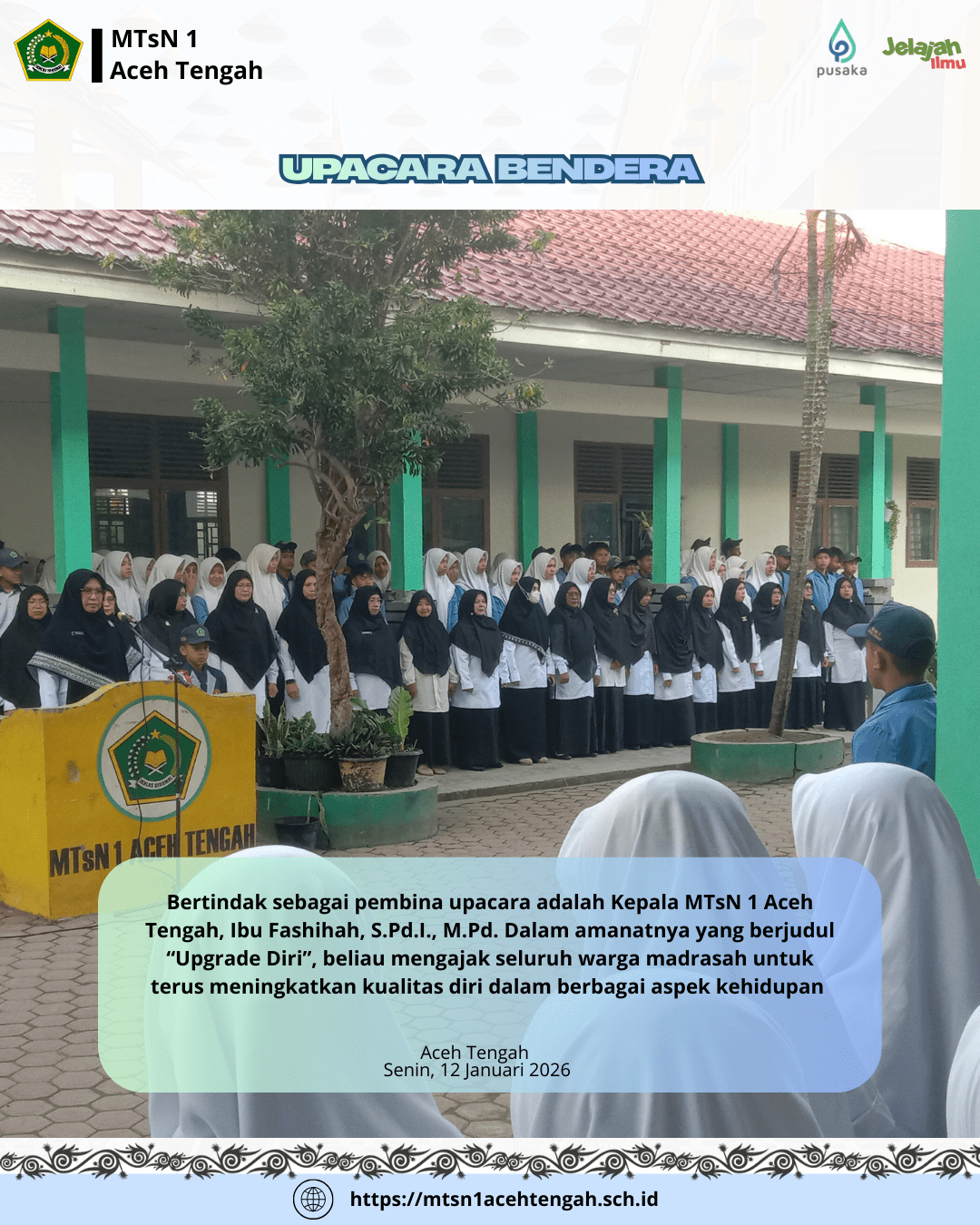 MTsN 1 Aceh Tengah Gelar Upacara Bendera Perdana Semester Genap TP 2025/2026