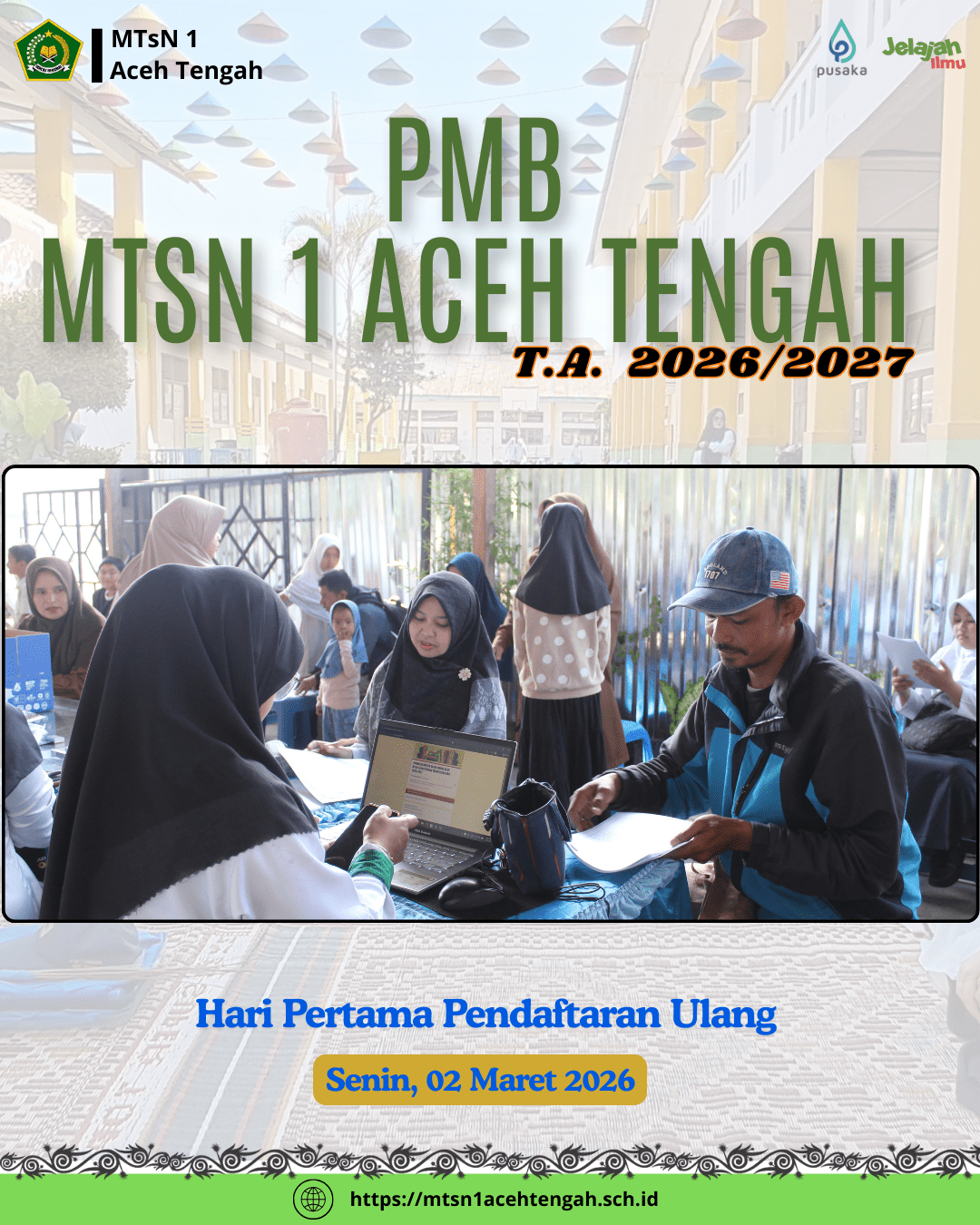Hari Pertama Pendaftaran Ulang PMB MTsN 1 Aceh Tengah Tahun Pelajaran 2026/2027 Hari Pertama Pendaftaran Ulang PMB MTsN 1 Aceh Tengah Tahun Pelajaran 2026/2027