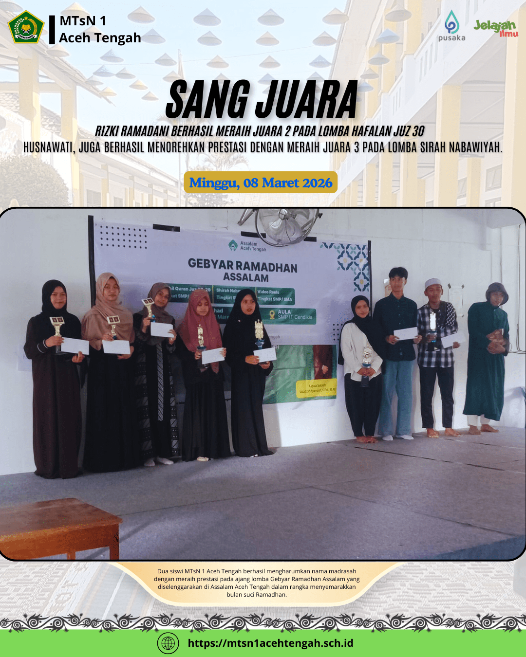 Dua Siswi MTsN 1 Aceh Tengah Raih Juara di Ajang Gebyar Ramadhan Assalam