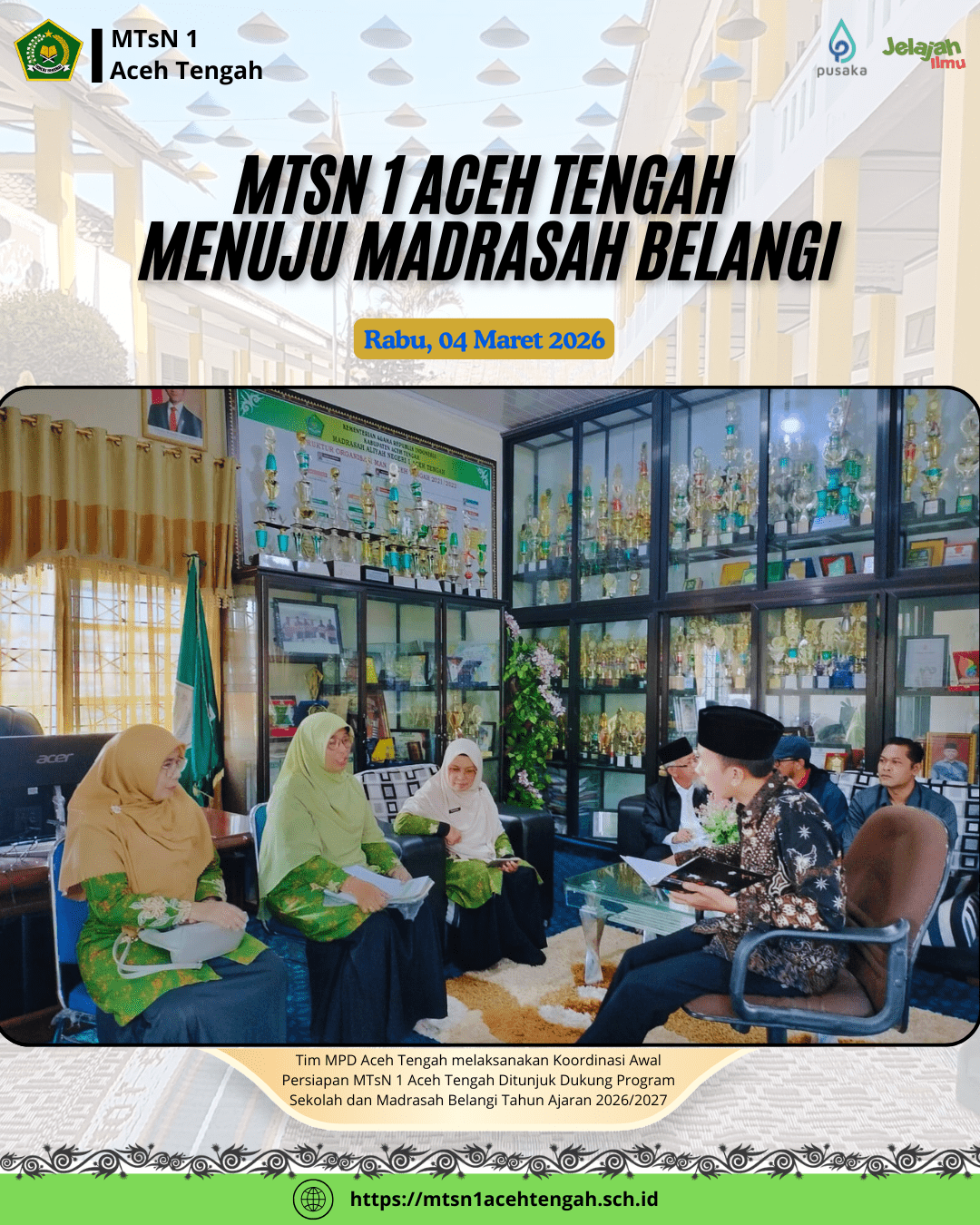 MTsN 1 Aceh Tengah Menuju Madrasah Belangi Tahun Ajaran 2026/2027