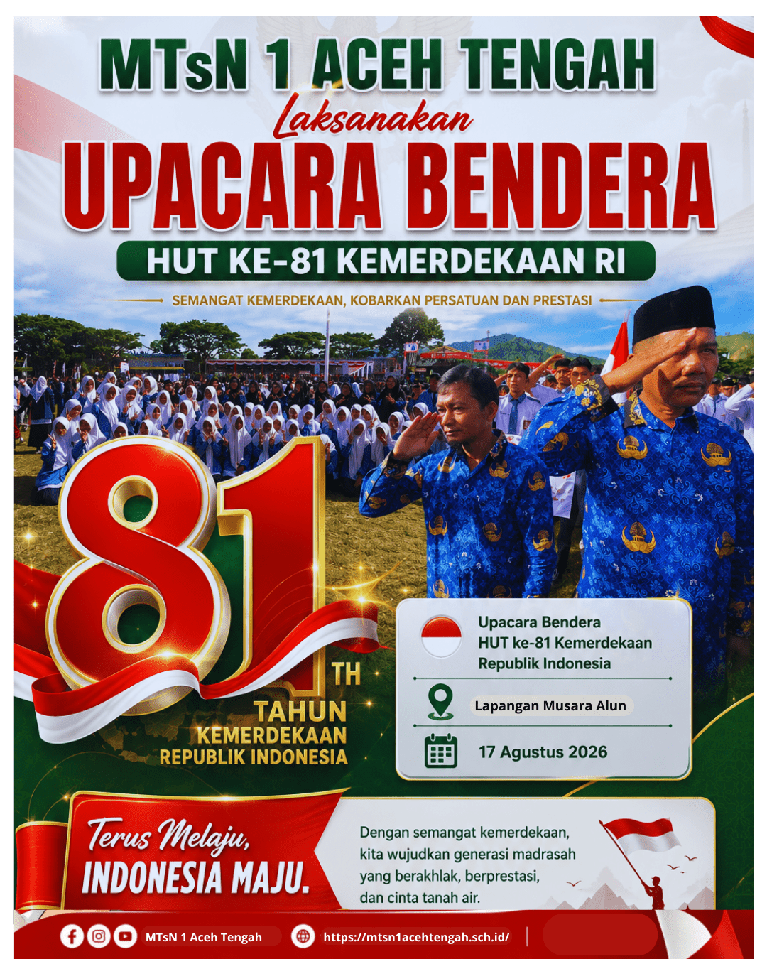 MTsN 1 Aceh Tengah Laksanakan Upacara Bendera HUT ke-81 Kemerdekaan RI